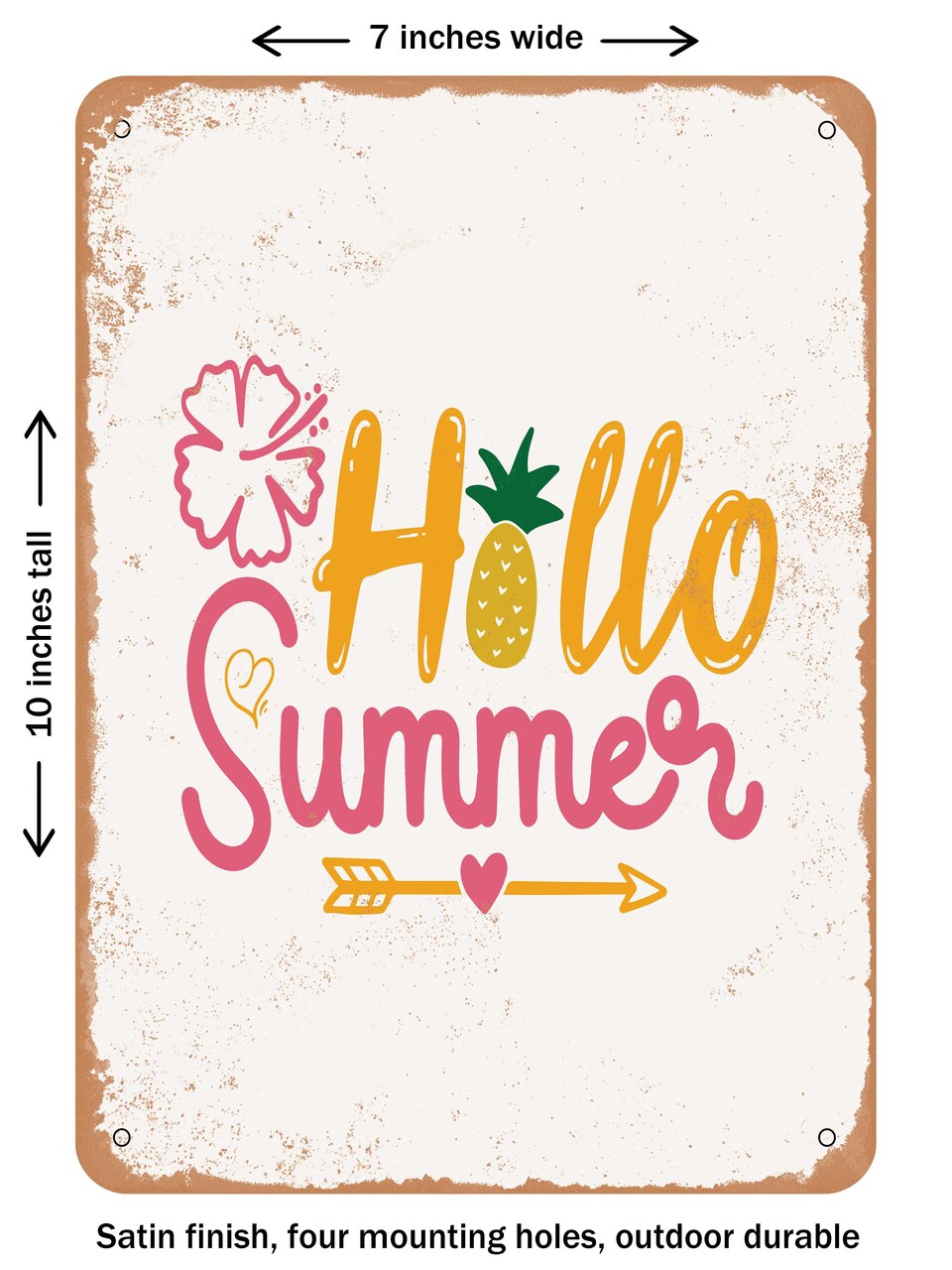 DECORATIVE METAL SIGN - Hello Summer - 5 - Vintage Rusty Look